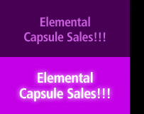 Elemental Capsule Sales!!!