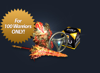 For 100 Warriors ONLY!